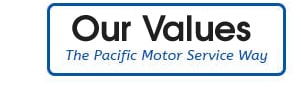Our Values | Pacific Motor Service